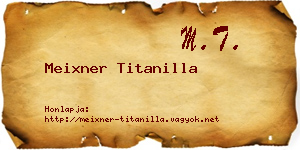 Meixner Titanilla névjegykártya